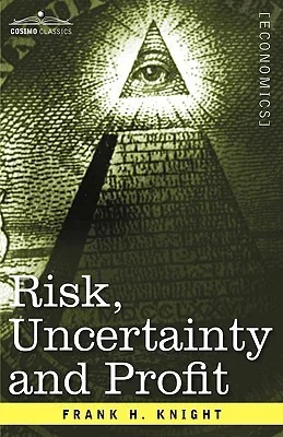 Risk, Uncertainty and Profit cover