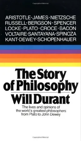 The Story of Philosophy: The Lives and Opinions of the Greater Philosophers cover